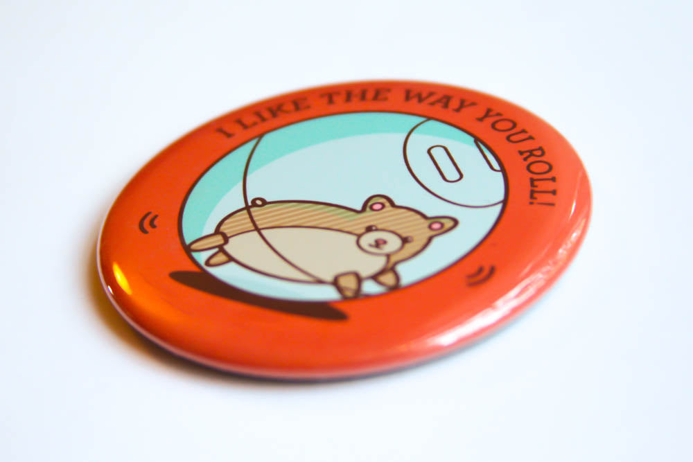 Hamster Magnet or Pin "I Like the Way You Roll"