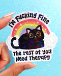 I’m Fucking Fine Sticker – Funny Black Cat Rainbow Holographic Vinyl Sticker